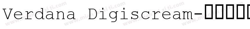 Verdana Digiscream字体转换